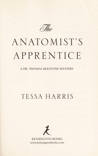 Tessa Harris: The anatomist's apprentice (2012, Kensington Books)