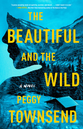 Peggy Townsend: The Beautiful and the Wild (2023, Penguin Publishing Group)