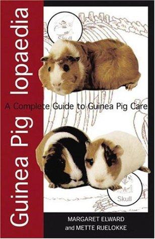 Margaret Elward, Mette Ruelokke: Guinea Piglopaedia (Paperback, Ringpress Books)