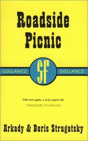 Roadside Picnic (SF Collector's Edition) (Paperback, 2000, Gollancz)