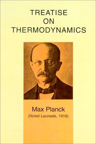 Max Planck: Treatise on Thermodynamics (Paperback, Dover Publications)