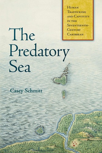 Casey Schmitt: Predatory Sea (Hardcover, 2025, University of Pennsylvania Press)