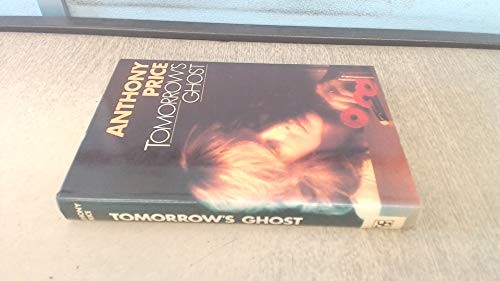 Anthony Price: Tomorrow's ghost (1979, Published for the Crime Club by Doubleday)