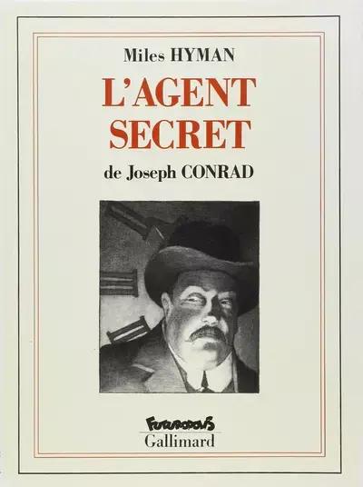 Joseph Conrad: L'Agent secret (French language, 1992, Éditions Gallimard, Futuropolis)