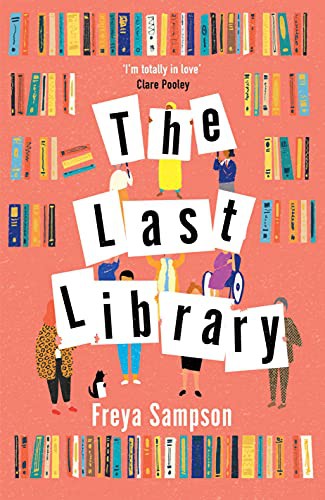 Freya Sampson: THE LAST LIBRARY (Hardcover)