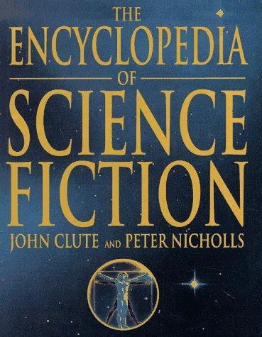 John Clute, Peter Nicholls, David Langford: The Encyclopedia of Science Fiction (1993)