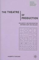 Alberto Toscano: The theatre of producation (2005, Palgrave Macmillan, Springer)