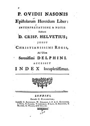 Publius Ovidius Naso, Daniel Crespin: P. Ovidii Nasonis Epistolarum Heroïdum liber (Latin language, 1783, C. Rivington)