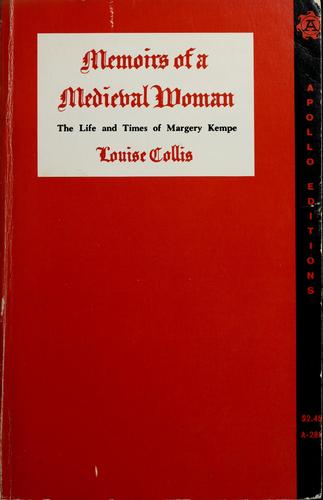 Louise Collis: Memoirs of a medieval woman (1964, Crowell)