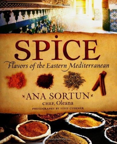 Ana Sortun: Spice (Hardcover, 2006, William Morrow Cookbooks)