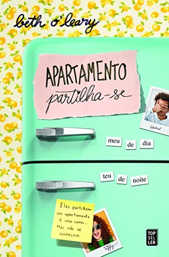 Beth O'Leary: Apartamento Partilha-se (Portuguese Edition)