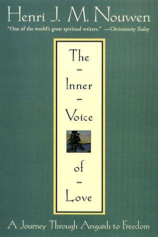 Henri Nouwen: The Inner Voice of Love (1999, Image)