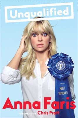 Anna Faris, Chris Pratt: Unqualified (2017, HarperCollins Publishers Limited)