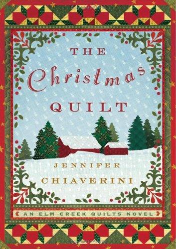 Jennifer Chiaverini: The Christmas quilt (2005, Simon & Schuster)
