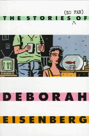 Deborah Eisenberg: The stories (so far) of Deborah Eisenberg. (1997, Noonday Press)
