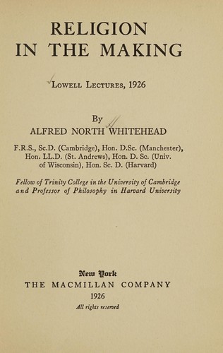 Alfred North Whitehead: Religion in the making (1926, Macmillan)