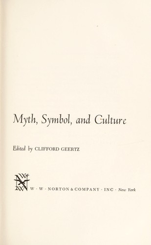 Clifford Geertz: Myth, symbol, and culture. (1974, Norton)