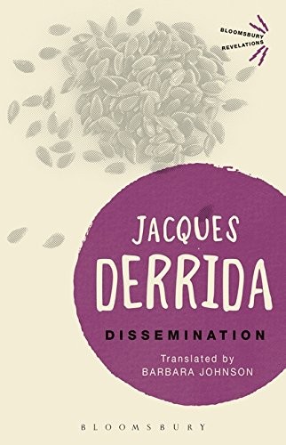DERRIDA JACQUES: Dissemination (Paperback, 2001, Bloomsbury Academic)