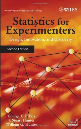 George E. P. Box: Statistics for experimenters (2005, Wiley-Interscience)