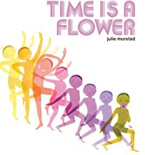 Julie Morstad: Time Is a Flower