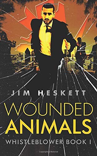 Jim Heskett: Wounded Animals (Paperback, Royal Arch Books)