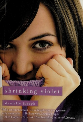Danielle Joseph: Shrinking Violet (2009, Pocket Books/MTV Books)
