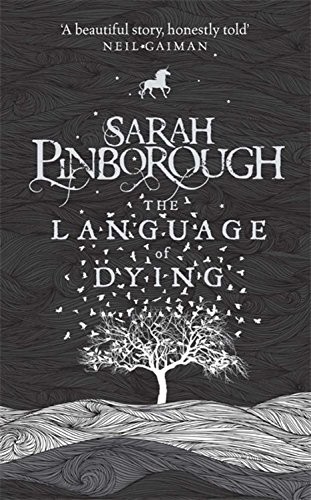 Sarah Pinborough: The Language of Dying (Hardcover, 2016, Jo Fletcher Books)