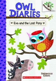 Rebecca Elliott: Eva and the lost pony (2018, Branches/Scholastic Inc.)