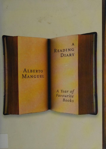 Alberto Manguel: A reading diary (2005, Canongate)