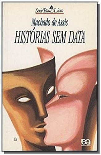 Histórias sem Data (Paperback, Portuguese language, 1998, Ática)