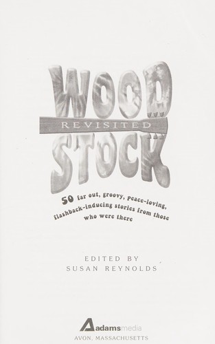 Susan Reynolds: Woodstock revisited (2009, Adams Media)