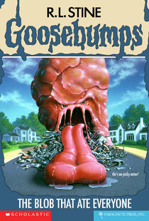 R. L. Stine: The Blob That Ate Everyone (Classic Goosebumps #28) (Paperback, 2015, Scholastic Paperbacks)