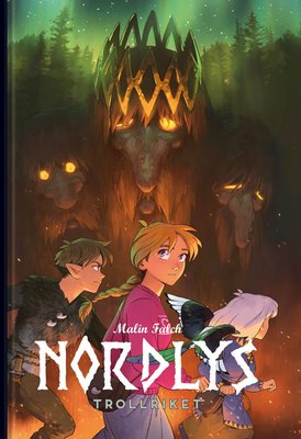 Malin Falch: Trollriket (GraphicNovel, Norwegian language, Egmont Kids Media)