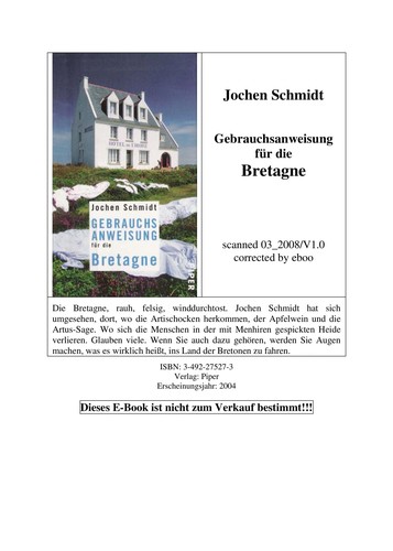 Jochen Schmidt: Gebrauchsanweisung für die Bretagne (German language, 2004, Piper)