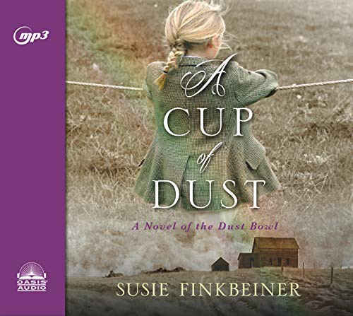 Tavia Gilbert, Susie Finkbeiner: A Cup of Dust (AudiobookFormat, Oasis Audio)
