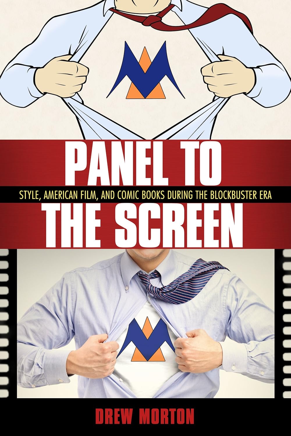Drew Morton: Panel to the Screen (2016, University Press of Mississippi)