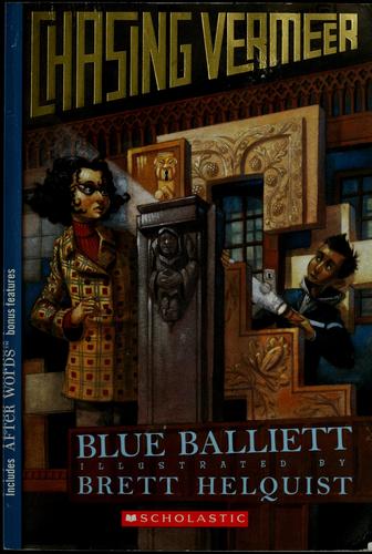 Blue Balliett: Chasing Vermeer (2005, Scholastic Press)