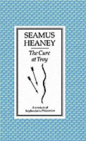 Seamus Heaney: The cure at Troy (1991, Faber and Faber)