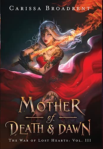 Carissa Broadbent: Mother of Death and Dawn (2022, Nasyra Publishing)