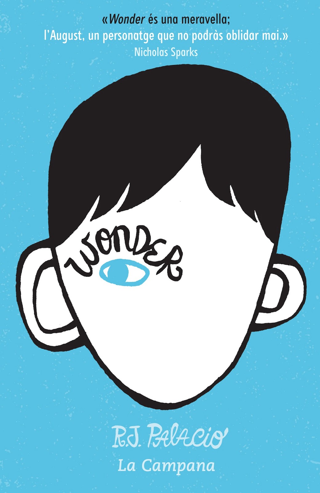 R. J. Palacio: Wonder (2012, Alfred A. Knopf)