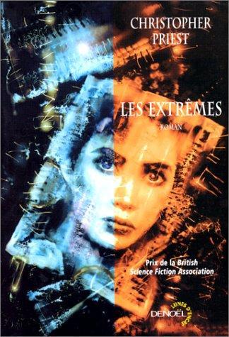 Christopher Priest: Les extrêmes (French language, 2000)