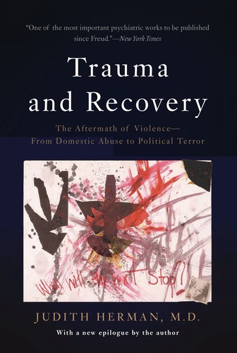 Judith Lewis Herman, Judith Lewis Herman: Trauma and Recovery (EBook, 2015, Basic Books)