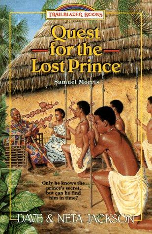 Dave Jackson: Quest for the lost prince (1996, Bethany House Publishers)