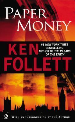 Ken Follett: Paper money (2011)