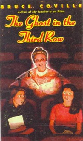 Bruce Coville: The Ghost in the Third Row (Tandem Library)