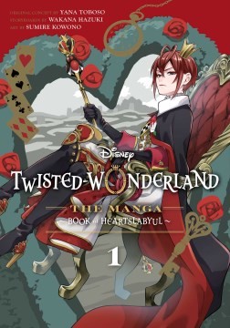 Yana Toboso, Sumire Kowono, Wakan Hazuk: Disney Twisted-Wonderland : The Manga (2023, Viz Media)