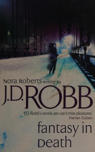 Nora Roberts, J. D. Robb, Susan Ericksen: Fantasy in Death (Paperback, 2010, Piatkus)