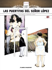 Carlos Trillo, Horacio Altuna: LAS PUERTITAS DEL SR. LOPEZ (Spanish language, 2007, Diario Clarín)