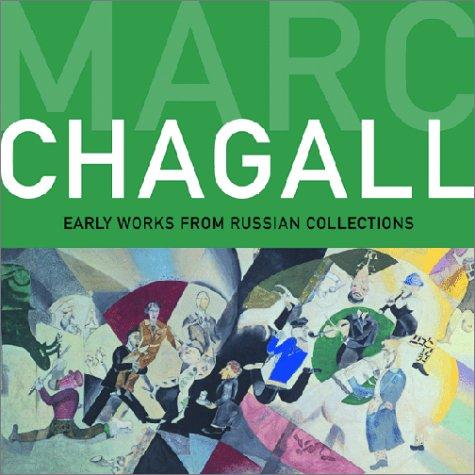 Marc Chagall, Aleksandra Shatskikh, Evgenija Petrova: Marc Chagall