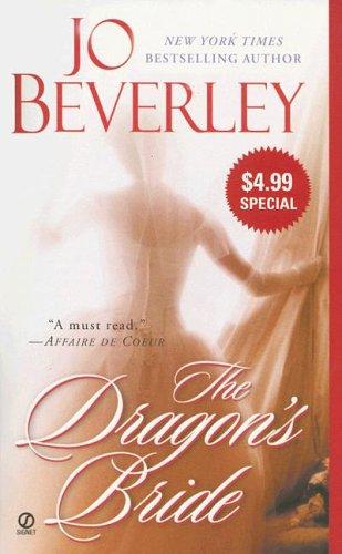 Jo Beverley: The Dragon's Bride (2005, Signet)